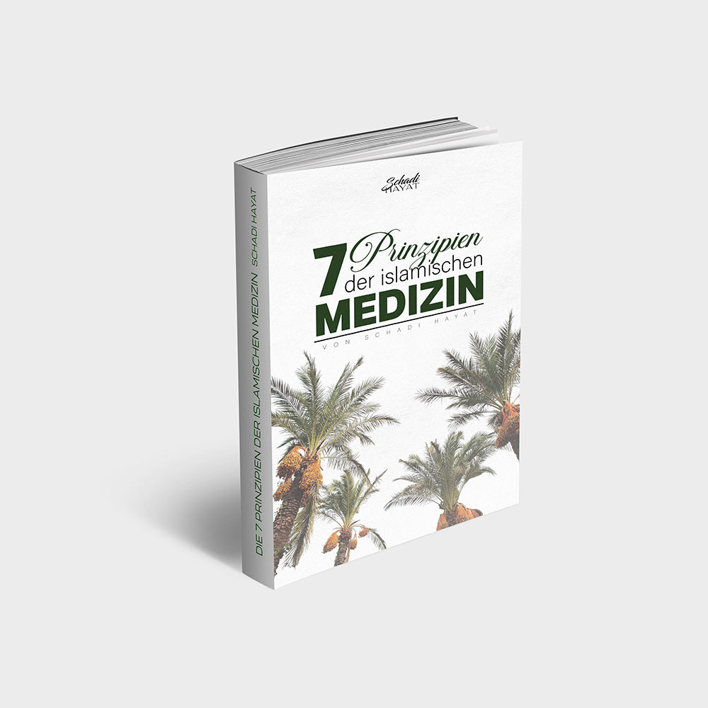 7 prinzipien der islamischen Medizin